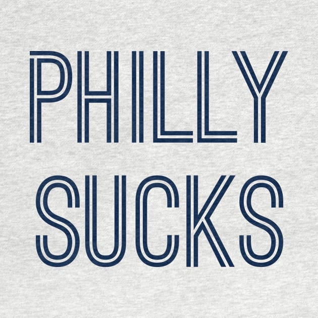 Philly Sucks (Navy Text) by caknuck